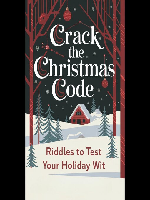 Title details for Crack the Christmas Code by Kent Stevens - Wait list